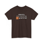 Grammar Nerd T-Shirt — "Silently Correcting Your Grammar" Sarcastic Humor Tee
