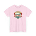 90% Sarcasm T-Shirt — Funny Retro Badge Graphic Tee for Sarcastic Humor