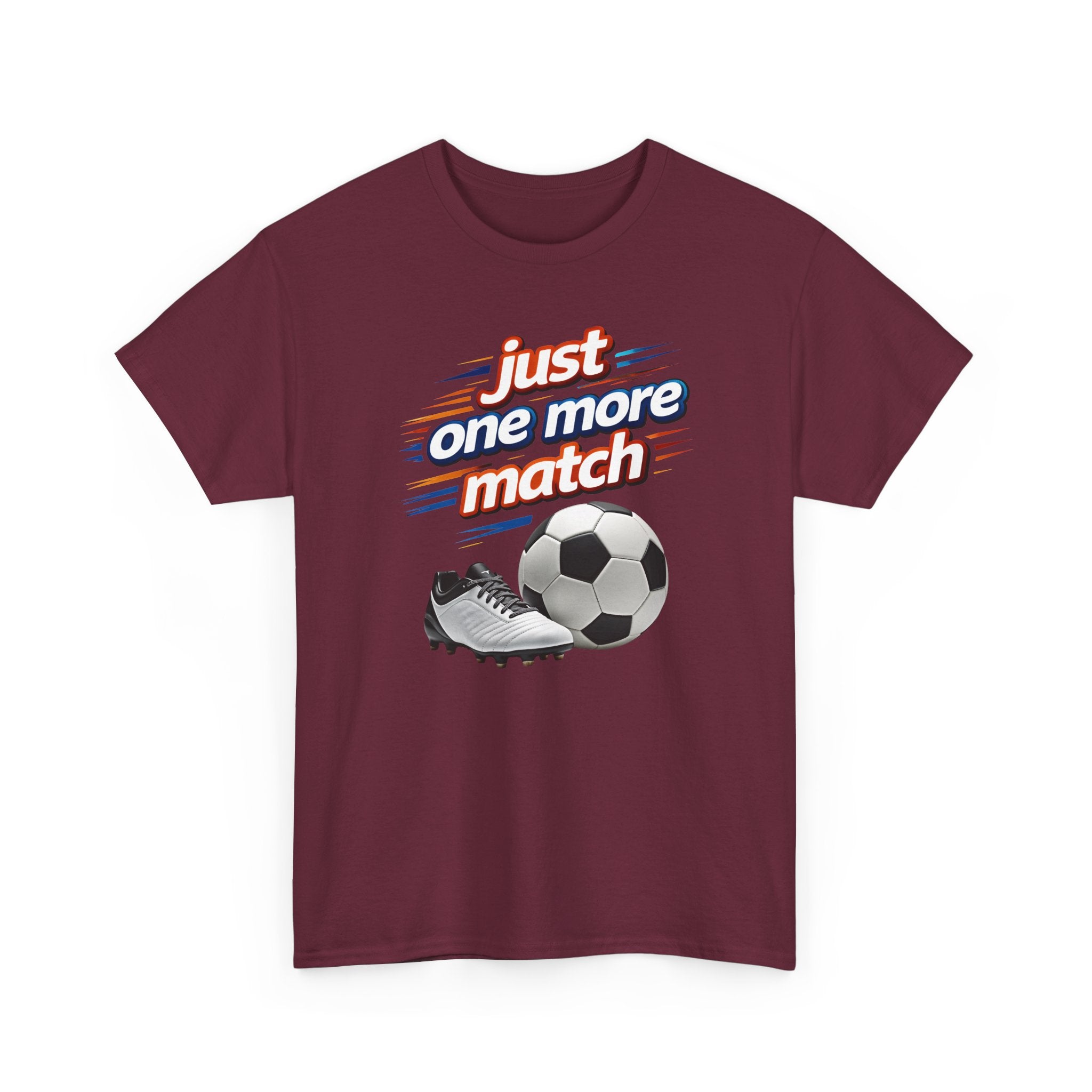Soccer Tee — "Just One More Match" Graphic Shirt For Sports Fans