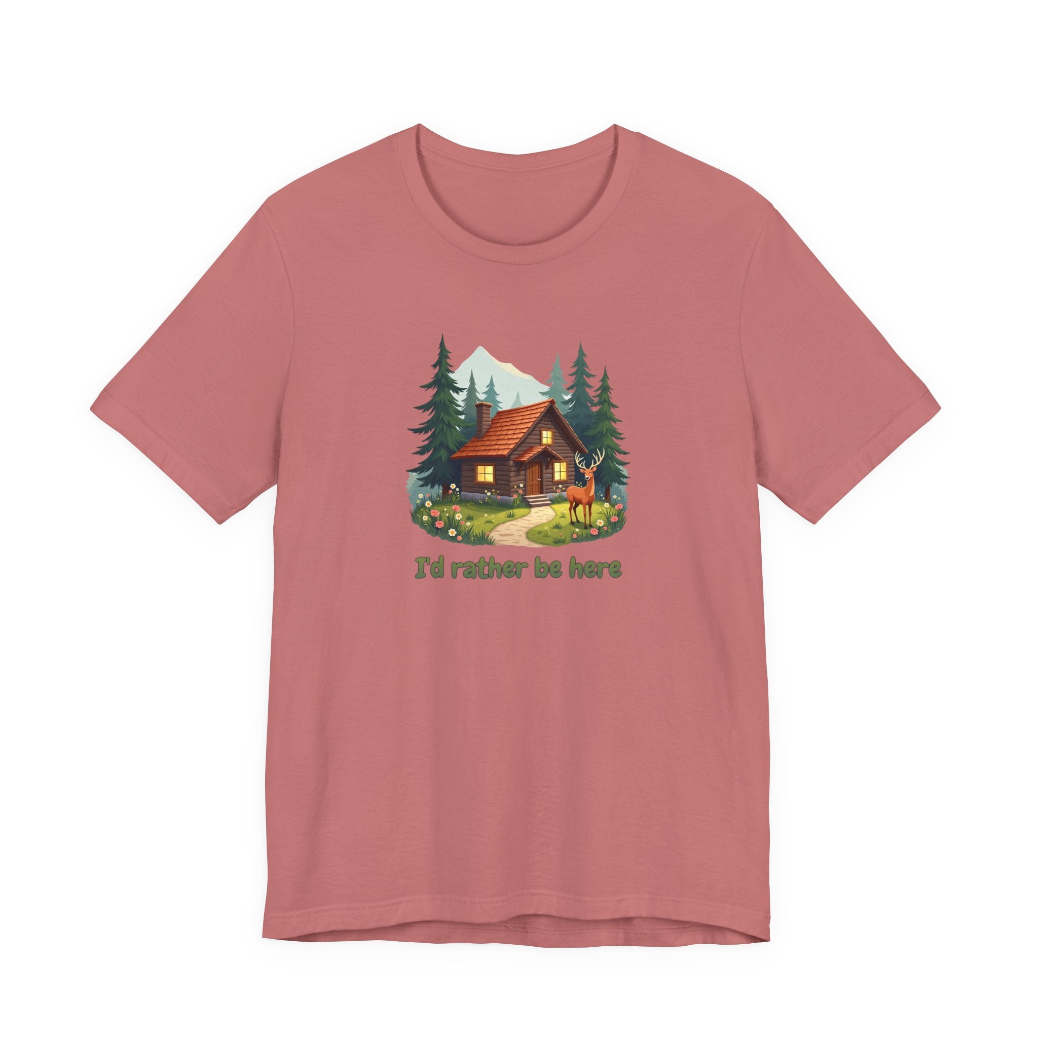 Cabin Escape T-Shirt — 'I'd Rather Be Here' Outdoors Tee