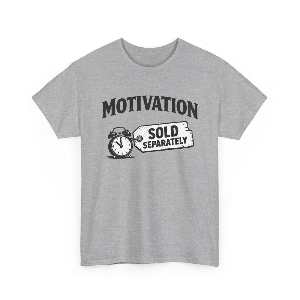 Motivation Sold Separately - Funny Vintage Graphic Tee