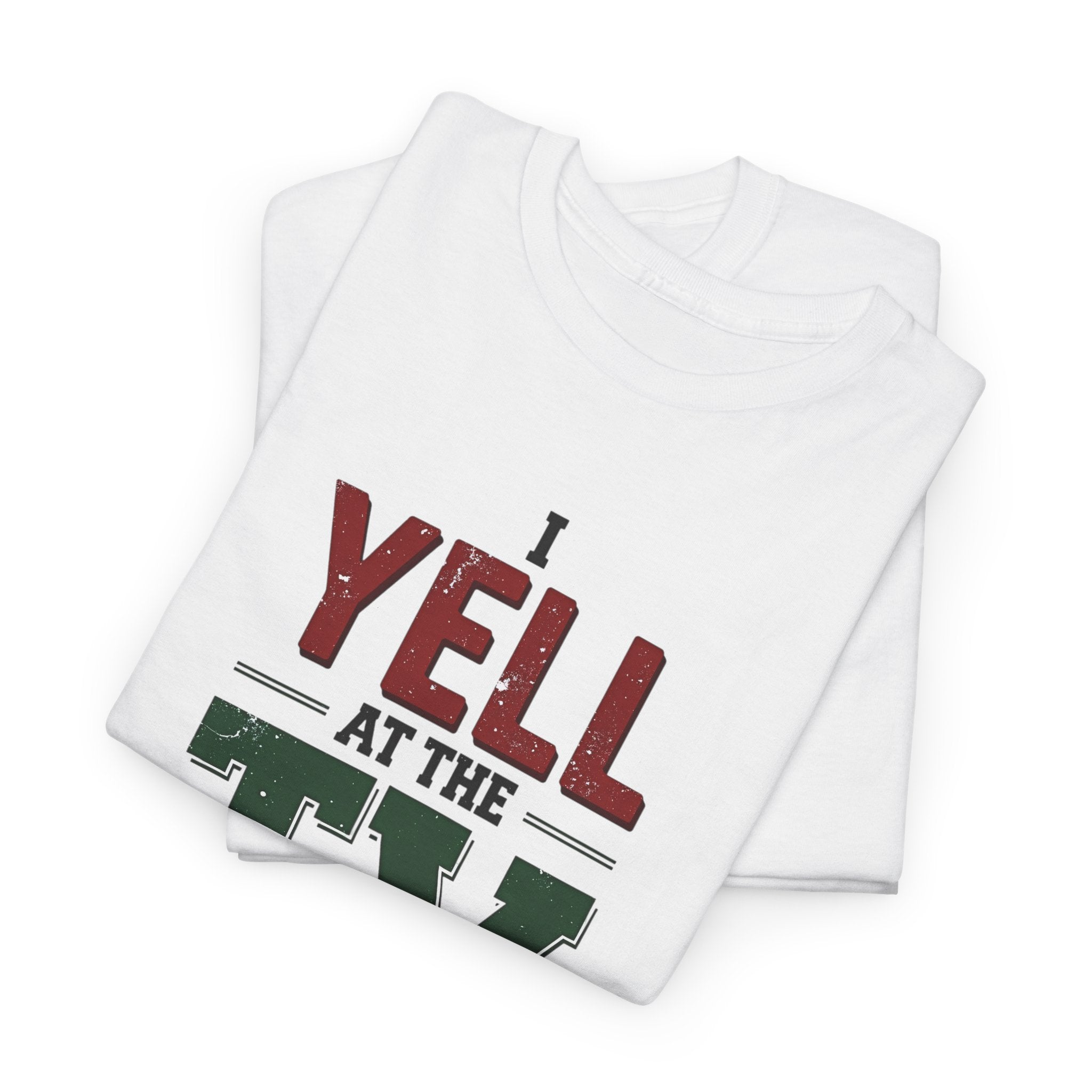 Graphic Tee — "I Yell at the TV Professionally" Funny Sports Fan T-Shirt