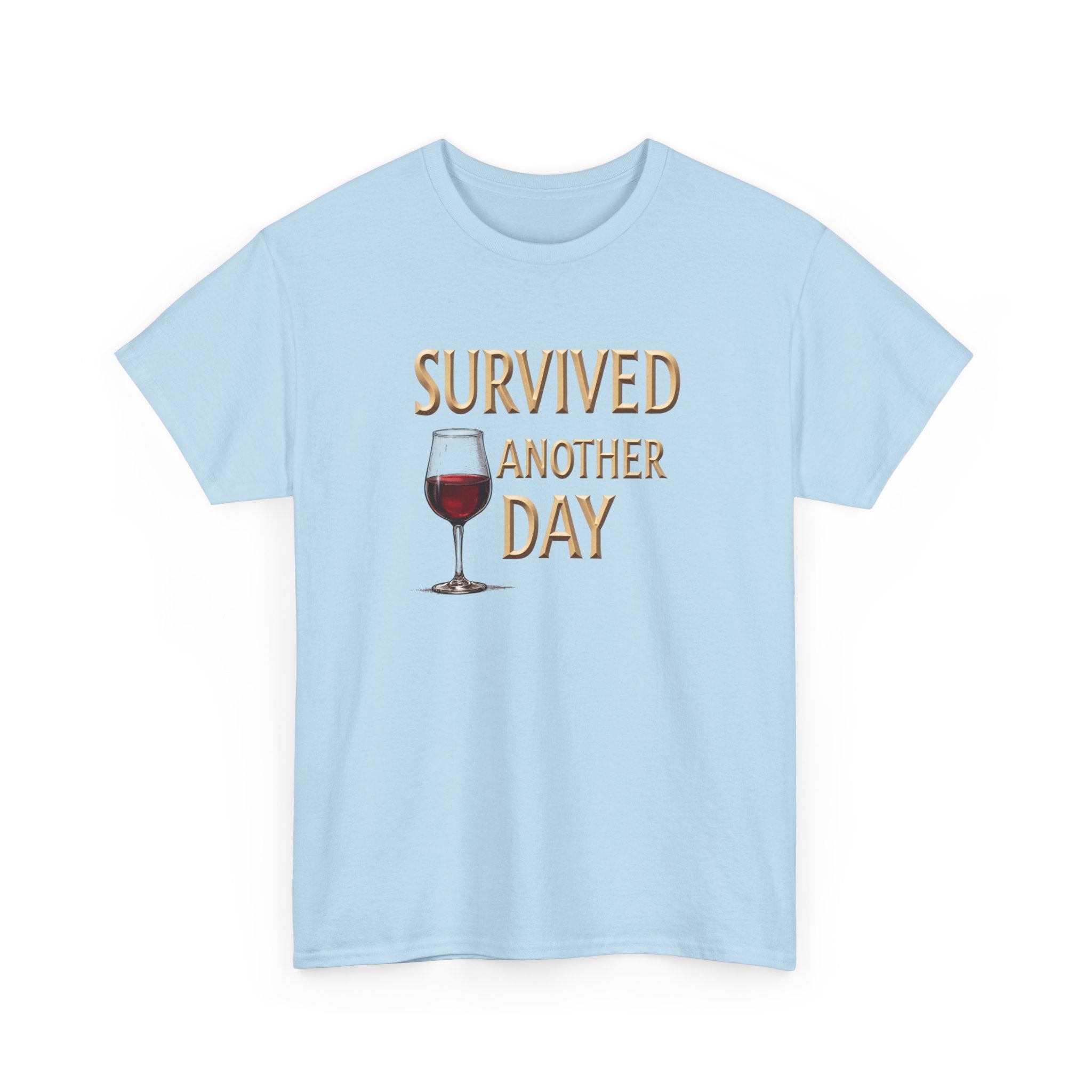 Survived Another Day Wine T-Shirt — Funny Wine Lover Tee