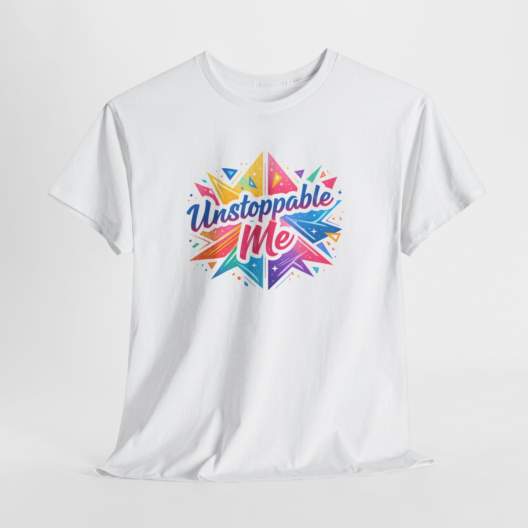 Unstoppable Me T-Shirt — Colorful Motivational Graphic Tee