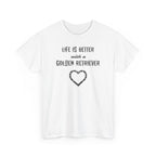 Life Is Better with a Golden Retriever Heart Dog Lover Tee