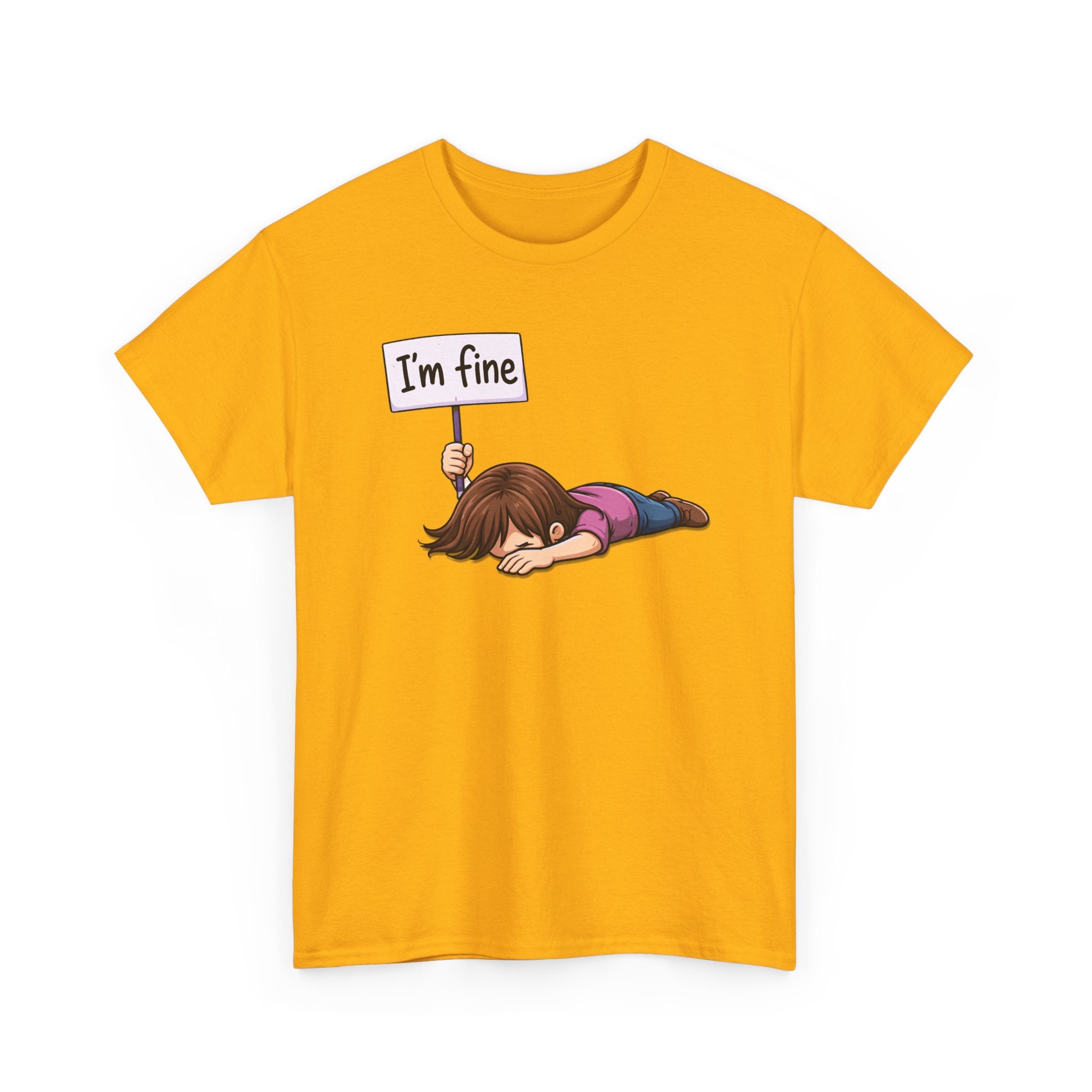 Cute Cartoon Girl 'I'm Fine' Funny Dry Humor Graphic Tee