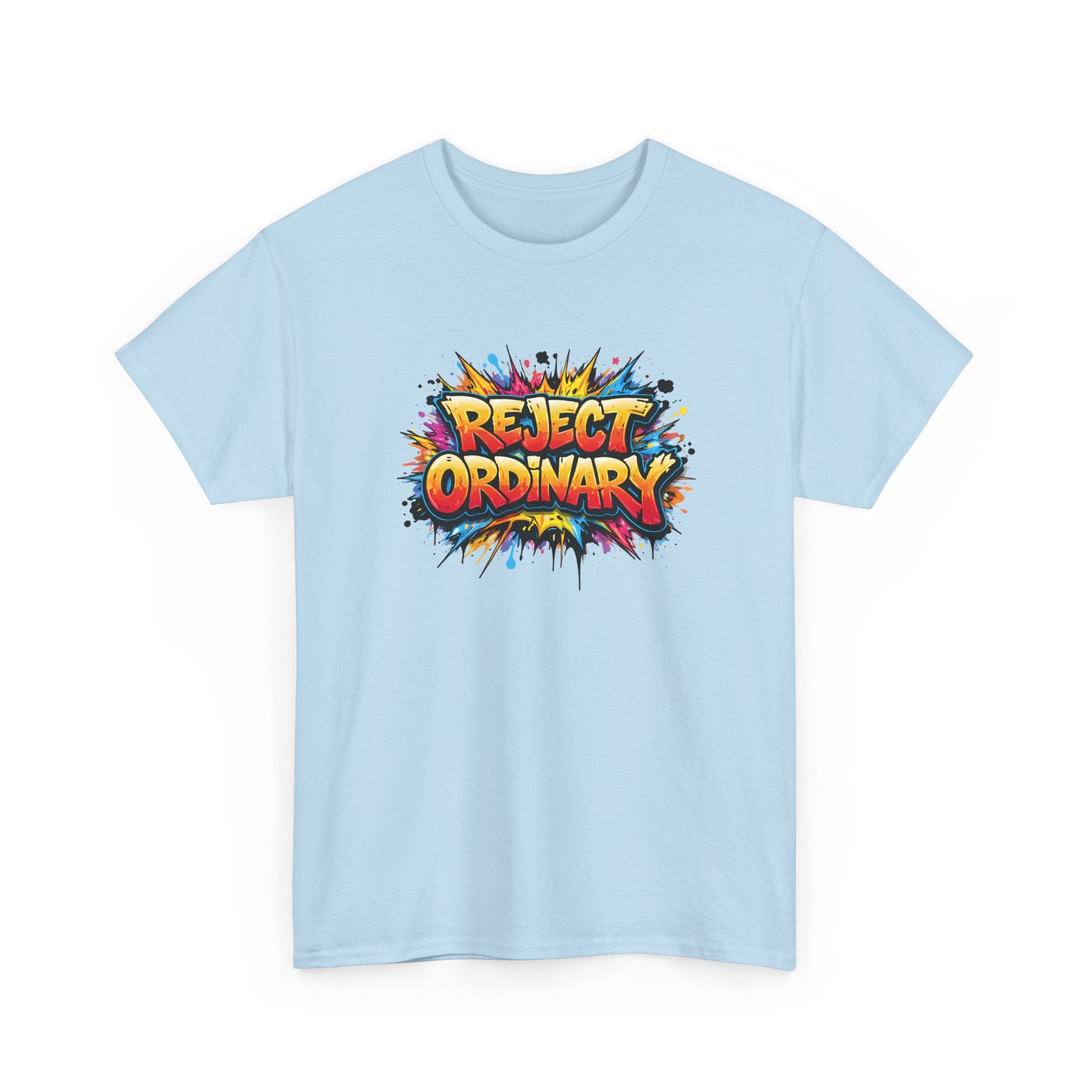 Reject Ordinary T-Shirt — Bold Colorful Graphic Tee for Creative Rebels