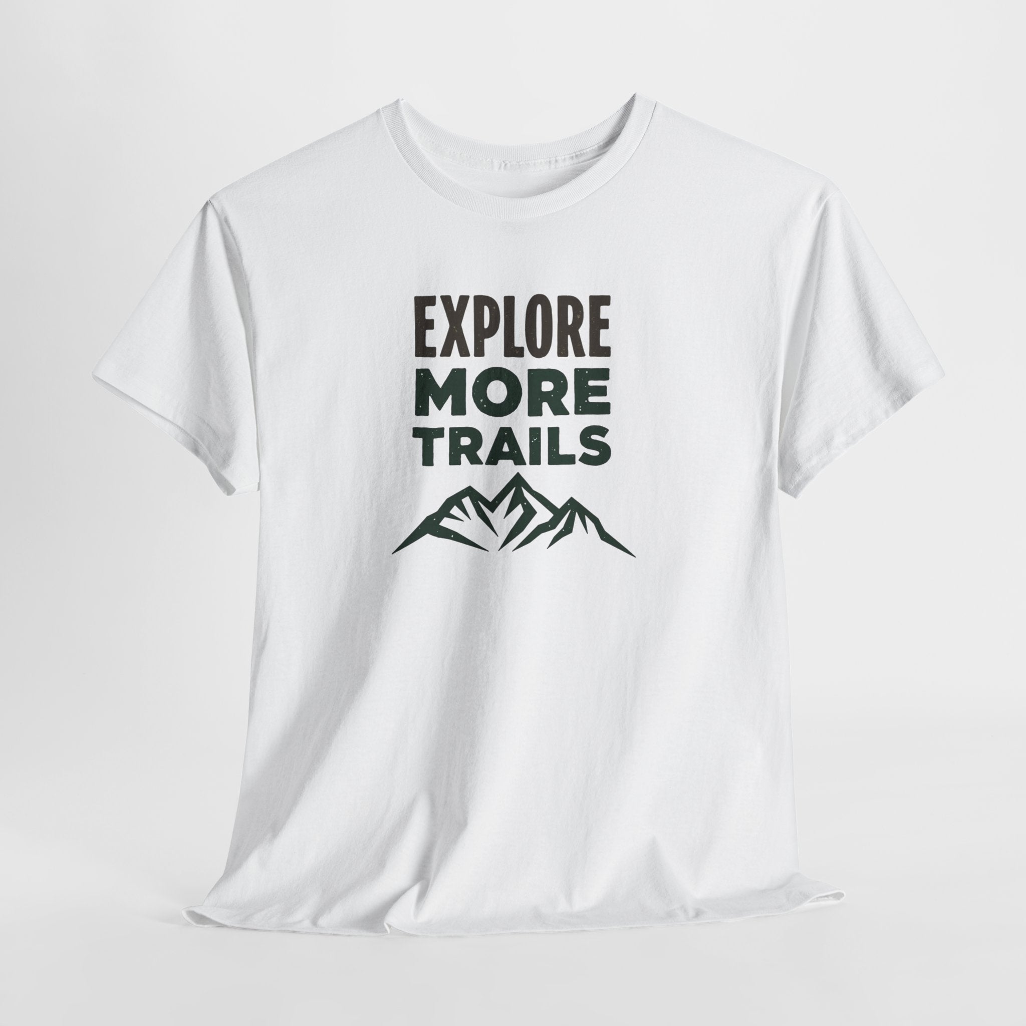 Explore More Trails T-Shirt — Outdoor Hiking Mountain Tee