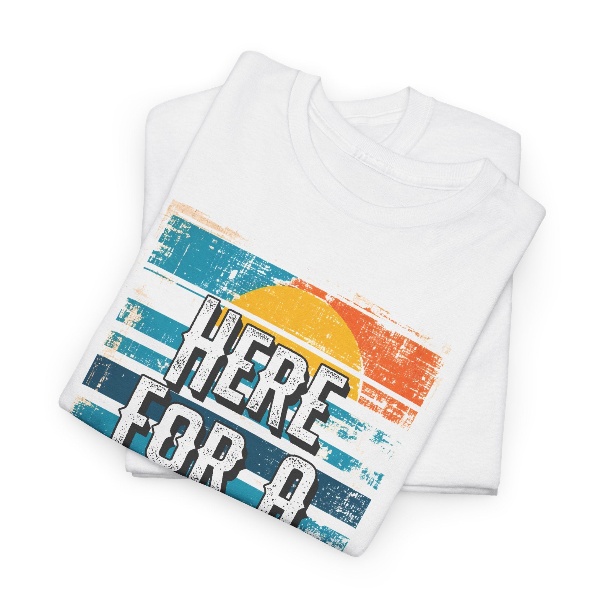 Here For A Good Time Tee — Retro Sunset Graphic T-Shirt