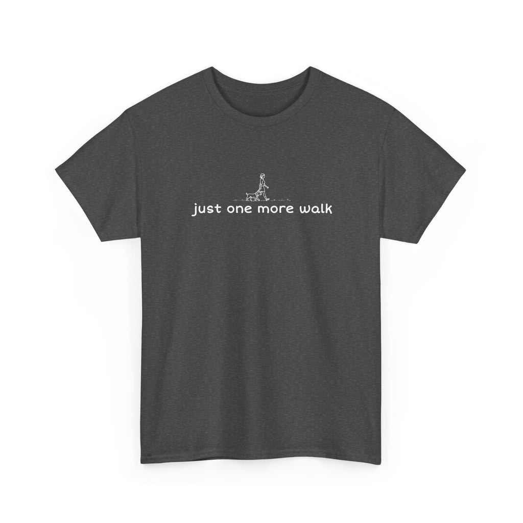 “just one more walk” Minimal Dog Walking Tee For Her