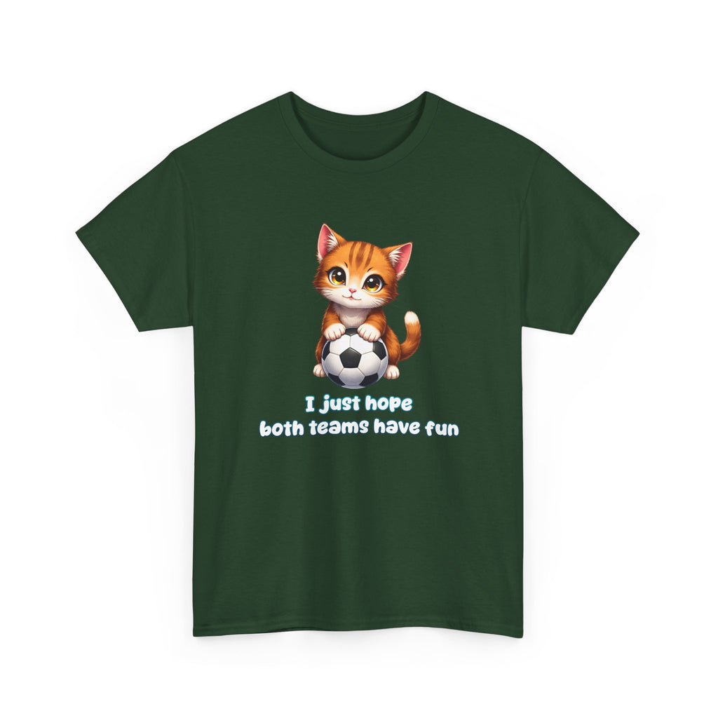 Kitten Soccer T‑Shirt - I Just Hope Both Teams Have Fun Funny Shirt For Soccer Fans