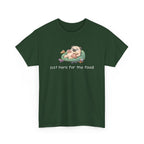 Pug Pizza Tee — "Just Here for the Food" Funny Dog T-Shirt