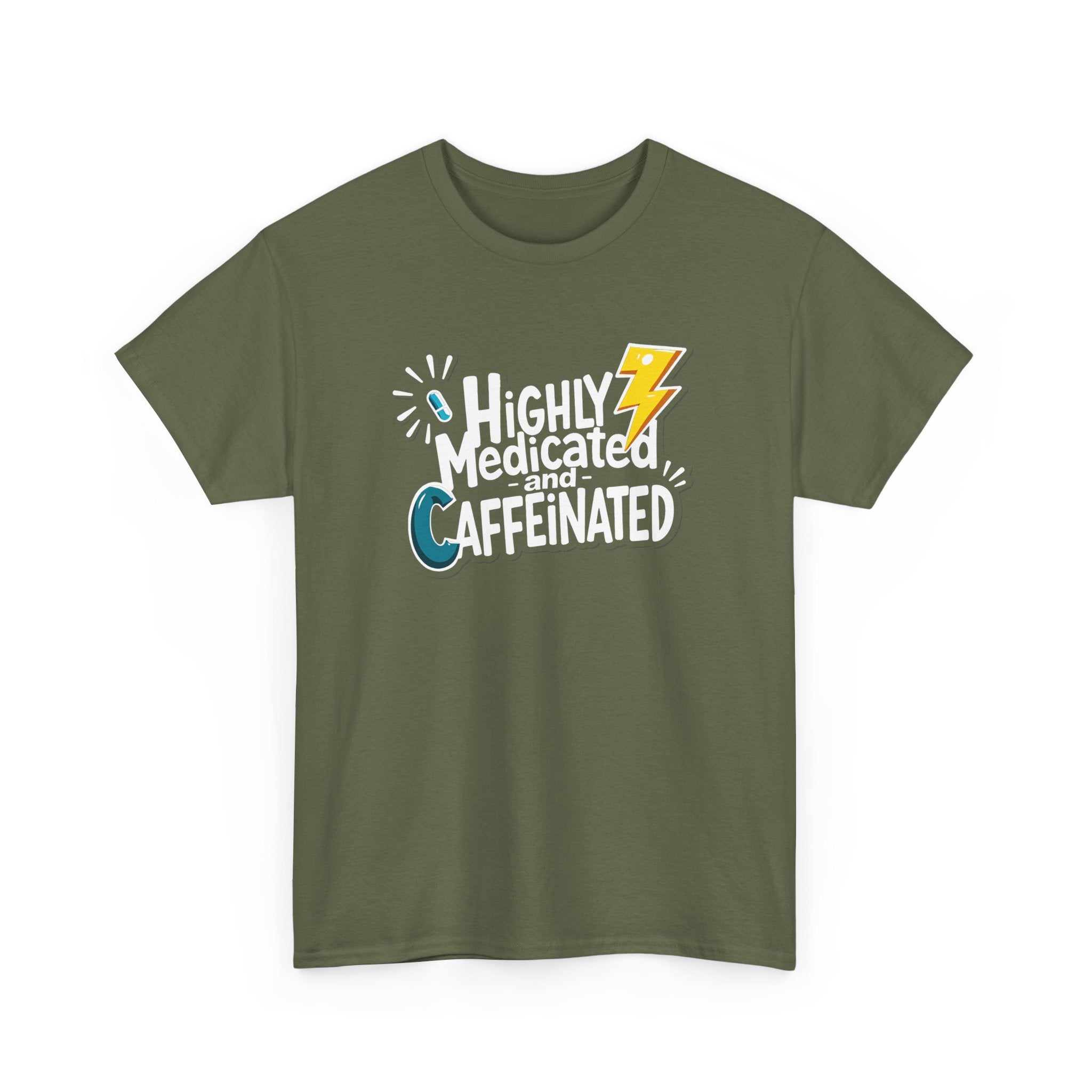 Highly Medicated and Caffeinated Funny Coffee Tee