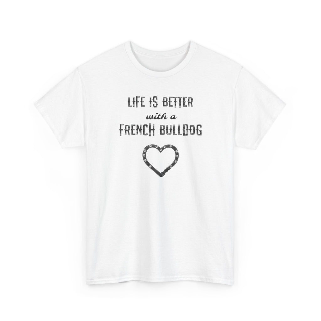 Life Is Better with a French Bulldog Heart Dog Lover Tee