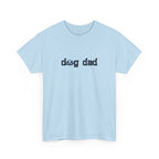 Dog Dad T‑Shirt — Gift for Dog Lovers
