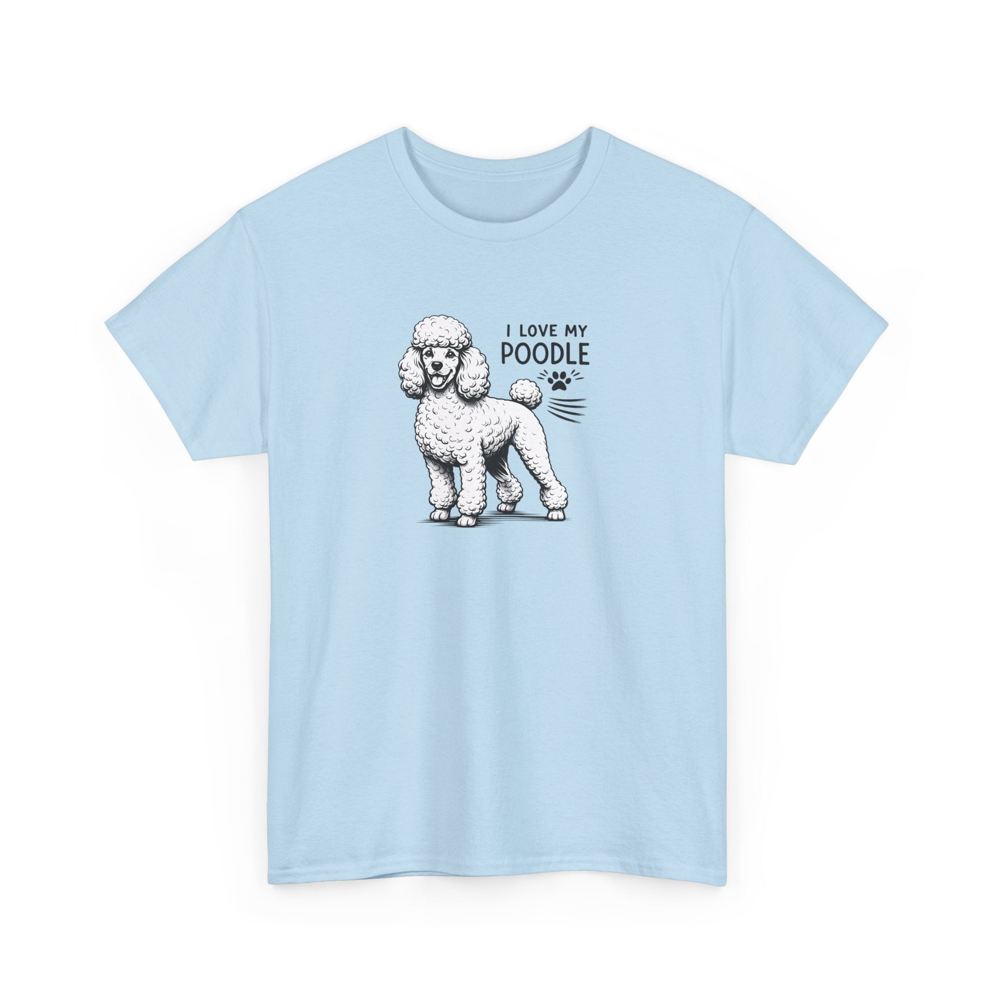 Poodle Dog T-Shirt — "I Love My Poodle" Tee