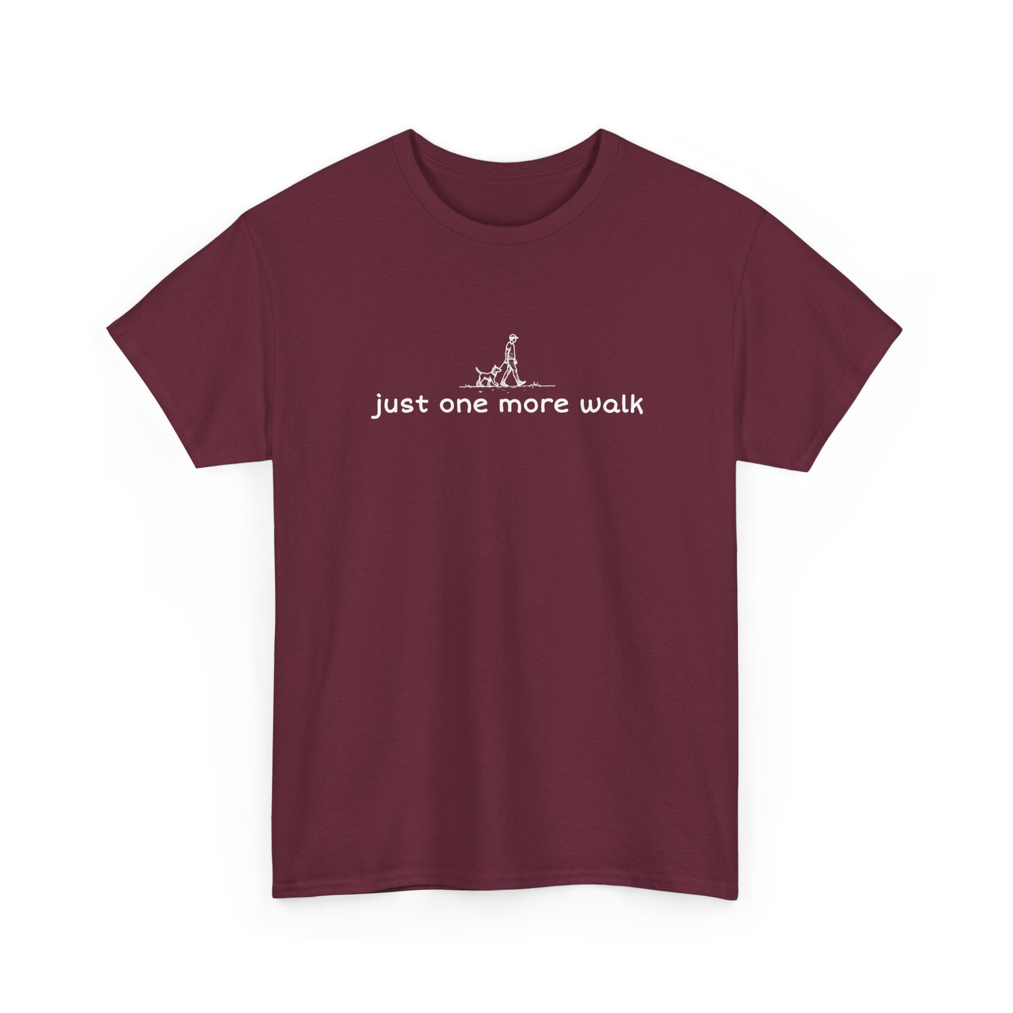Just One More Walk T-Shirt — Minimal Dog Lovers Tee