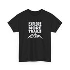 Explore More Trails T-Shirt — Outdoor Hiking Mountain Tee