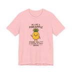 Pineapple Inspirational Tee – "Be Like a Pineapple: Stand Tall, Wear a Crown, Be Sweet Inside"