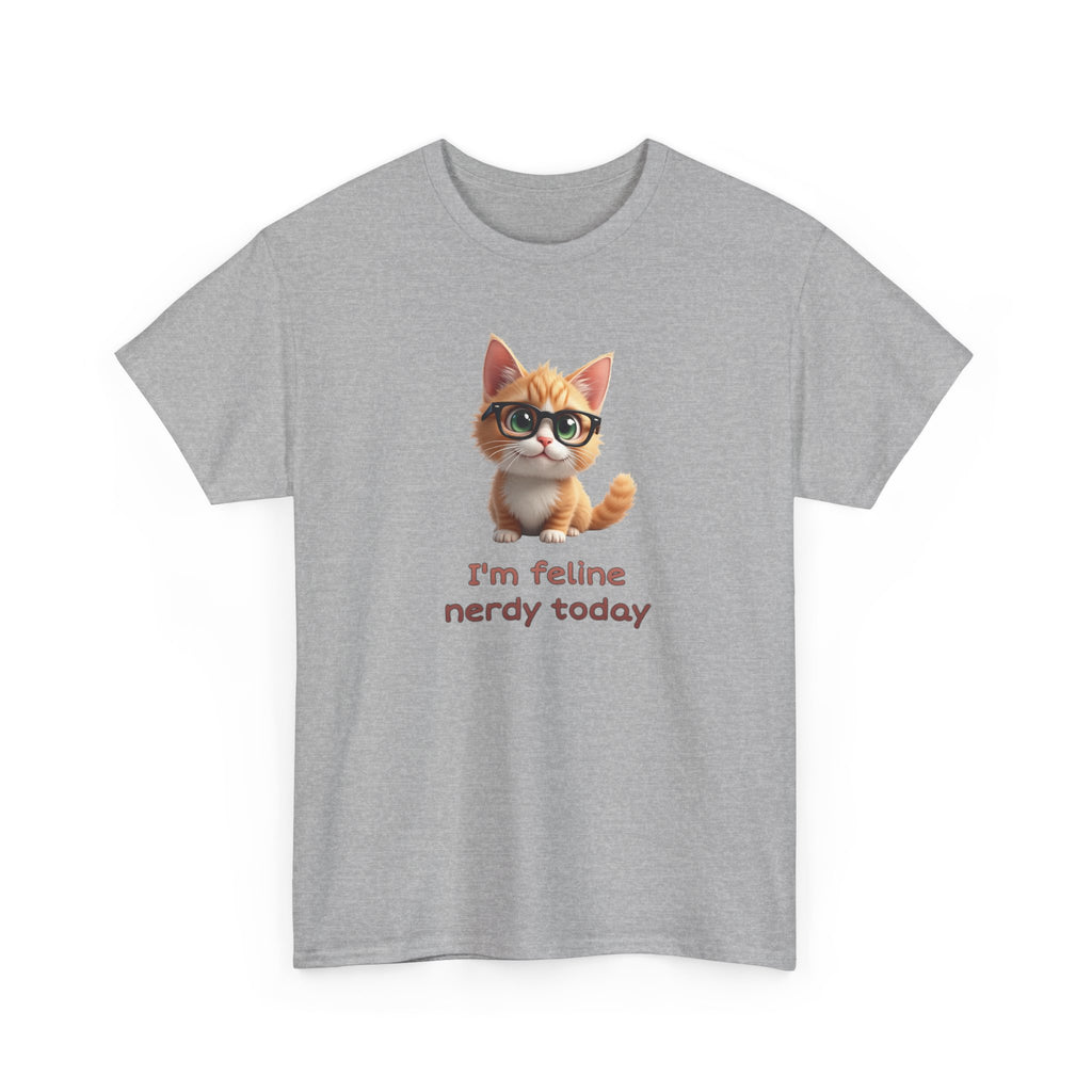 Cat Nerd T-Shirt — “I’m Feline Nerdy Today” Cute Kitty Graphic Tee