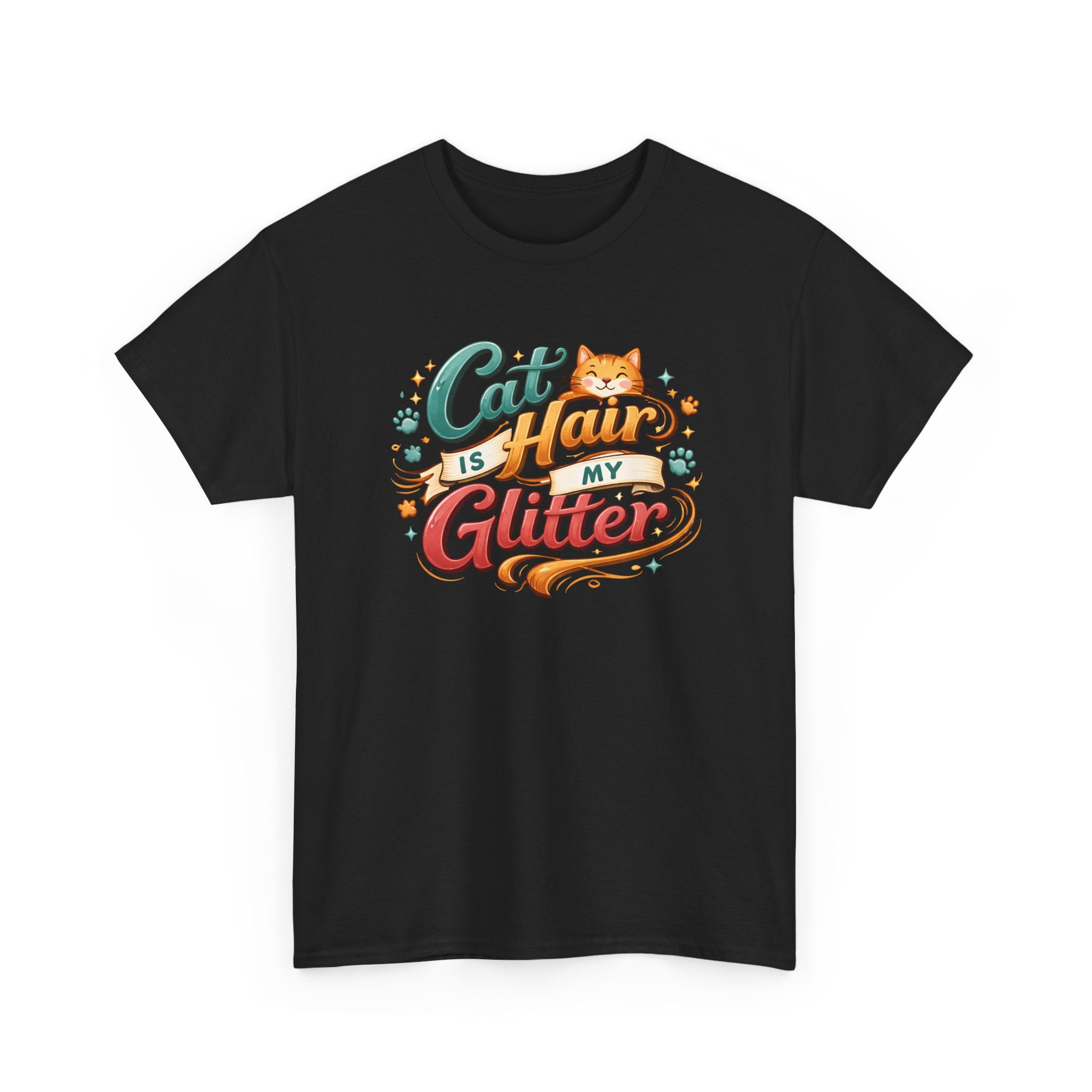 Cat Hair Is My Glitter T-Shirt Funny Cat Lovers Tee