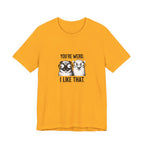 You're Weird I Like That T‑Shirt — Cute Pug Illustration Tee