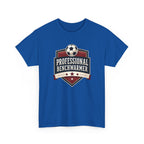 Professional Benchwarmer Soccer T-Shirt Funny Sports Tee