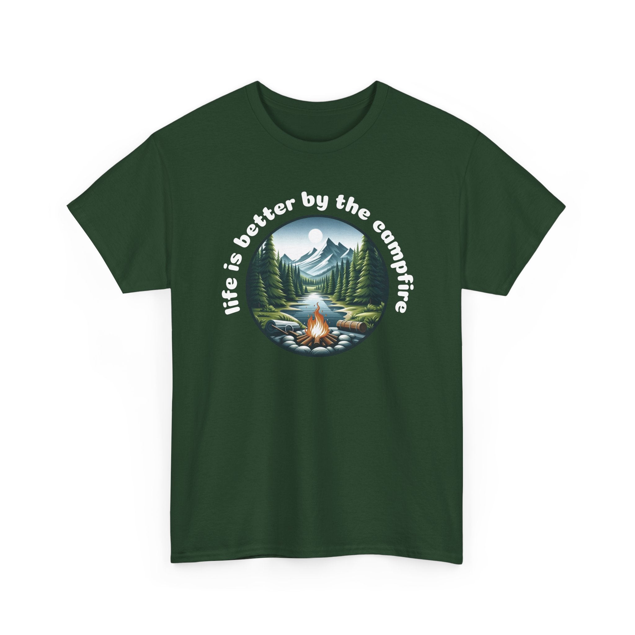 Campfire T-Shirt — "Life Is Better by the Campfire" Scenic Outdoor Tee