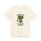 Kale Yeah! I'm Doing Great T-Shirt — Funny Healthy Veggie Graphic Tee