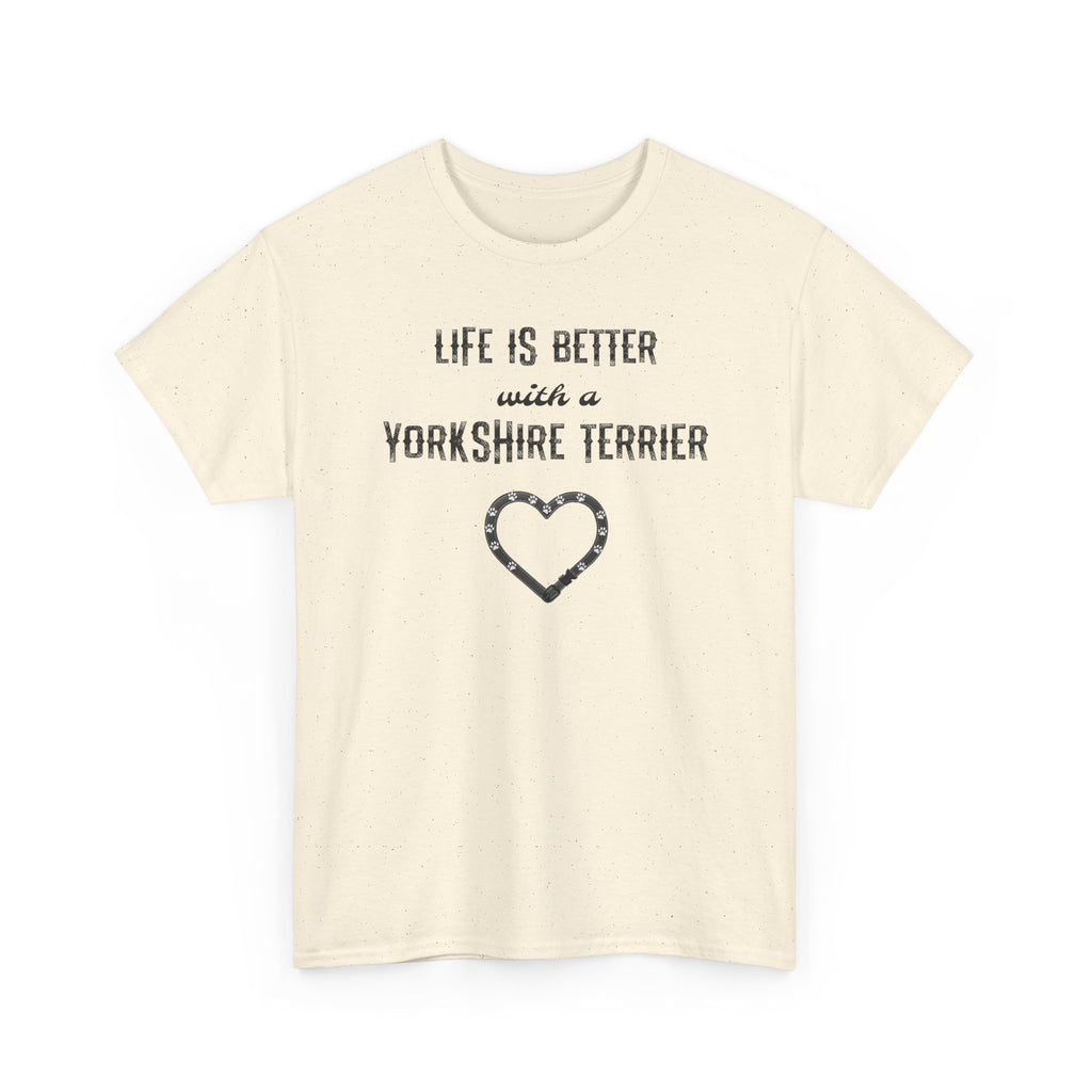 Life Is Better With a Yorkshire Terrier Dog Lover T-Shirt