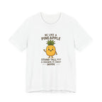 Cute cartoon pineapple character standing tall with a crown of leaves, surrounded by motivational quote text reading ‘Be like a pineapple: stand tall, wear a crown, be sweet inside’.