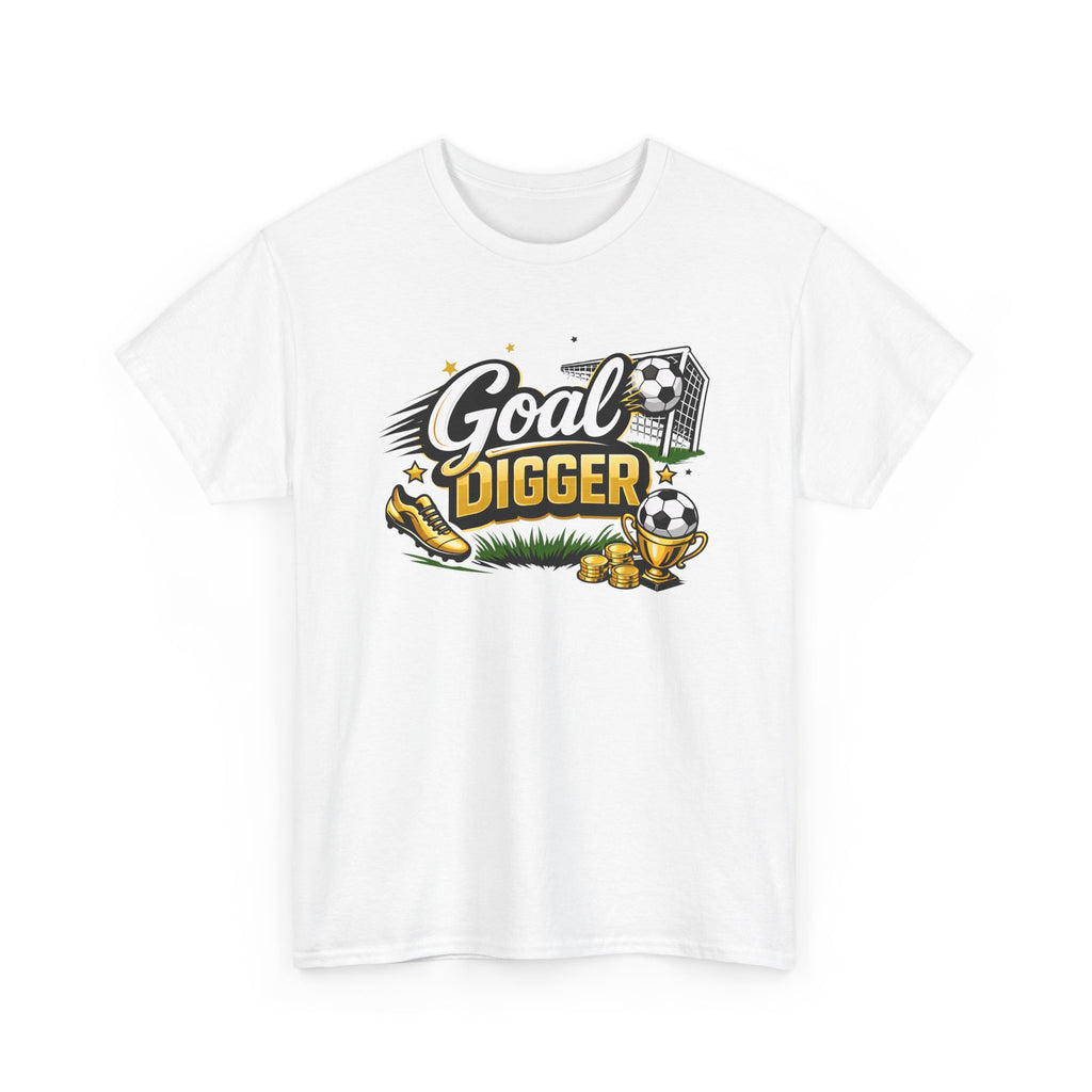 Goal Digger Soccer T-Shirt — Motivational Soccer Player Tee