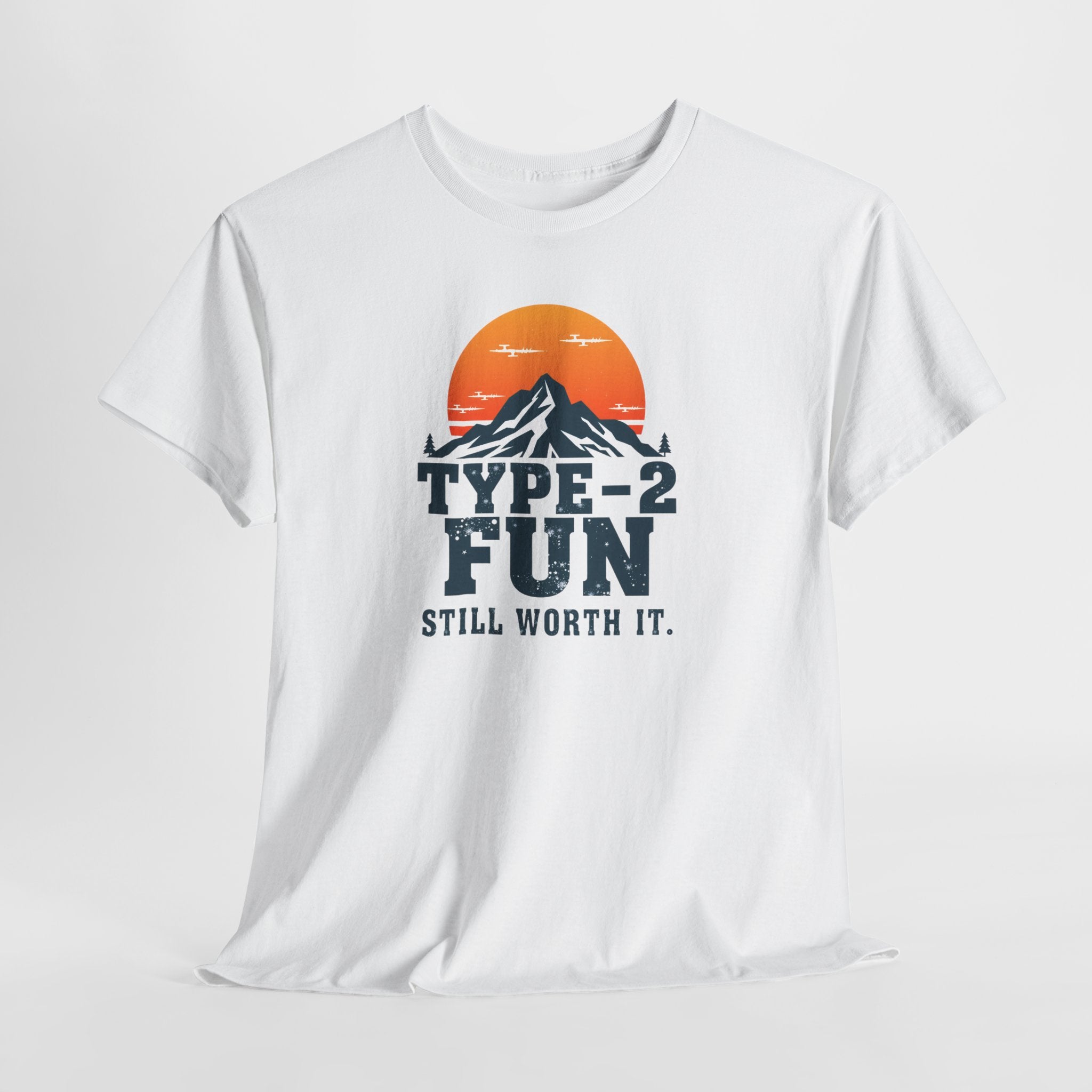 Type‑2 Fun Mountain T‑Shirt — "Type-2 Fun Still Worth It" Retro Sunset Tee