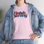 Finish Strong T-Shirt — Motivational Athletic Tee