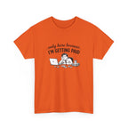 Funny "Only Here Because I’m Getting Paid" Work T-Shirt