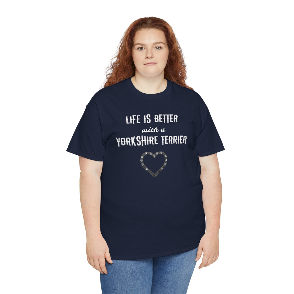 Life Is Better With a Yorkshire Terrier Dog Lover T-Shirt
