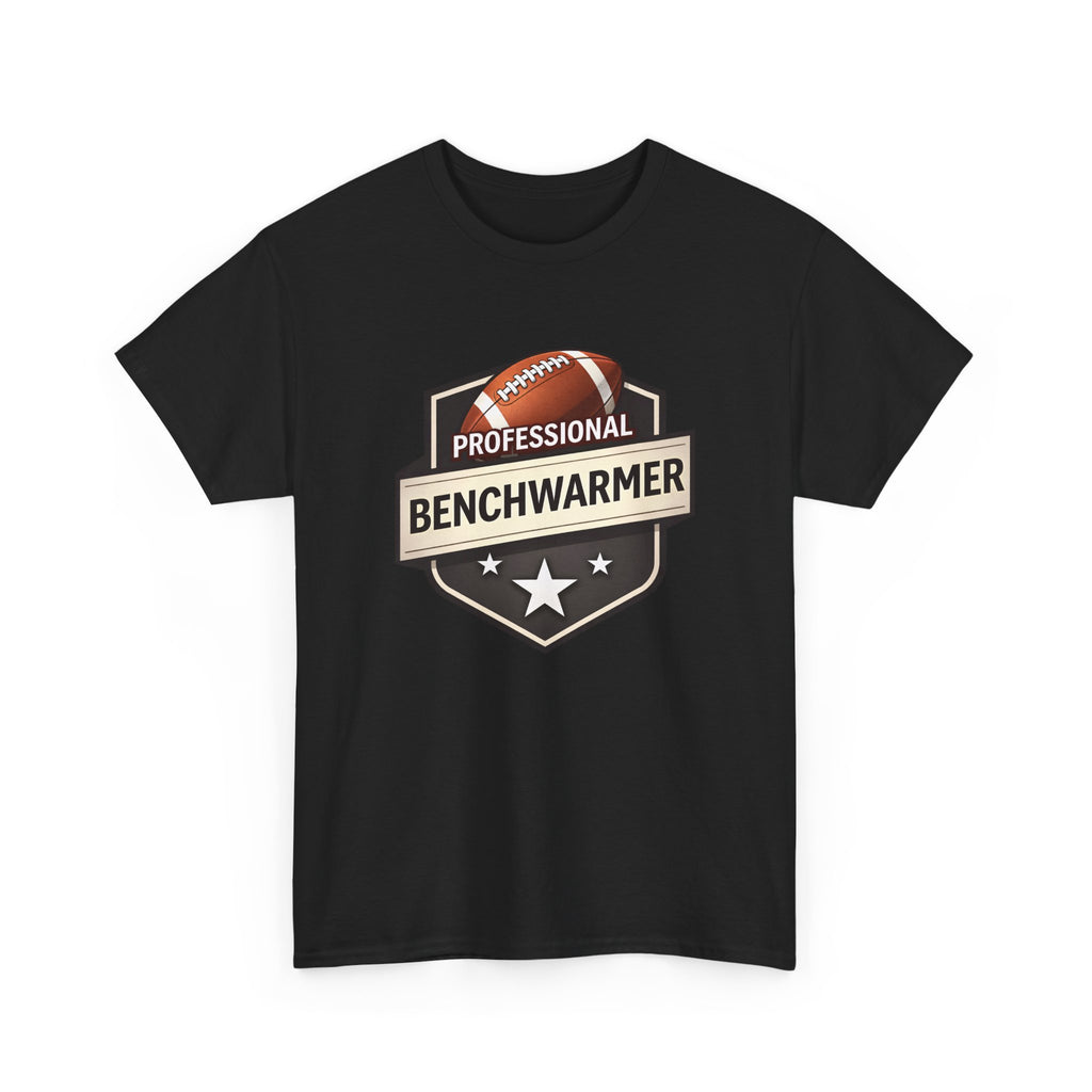Black t-shirt with 'Professional Benchwarmer' graphic on a white background