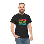 Stay Weird T-Shirt — Retro Rainbow Typography Tee