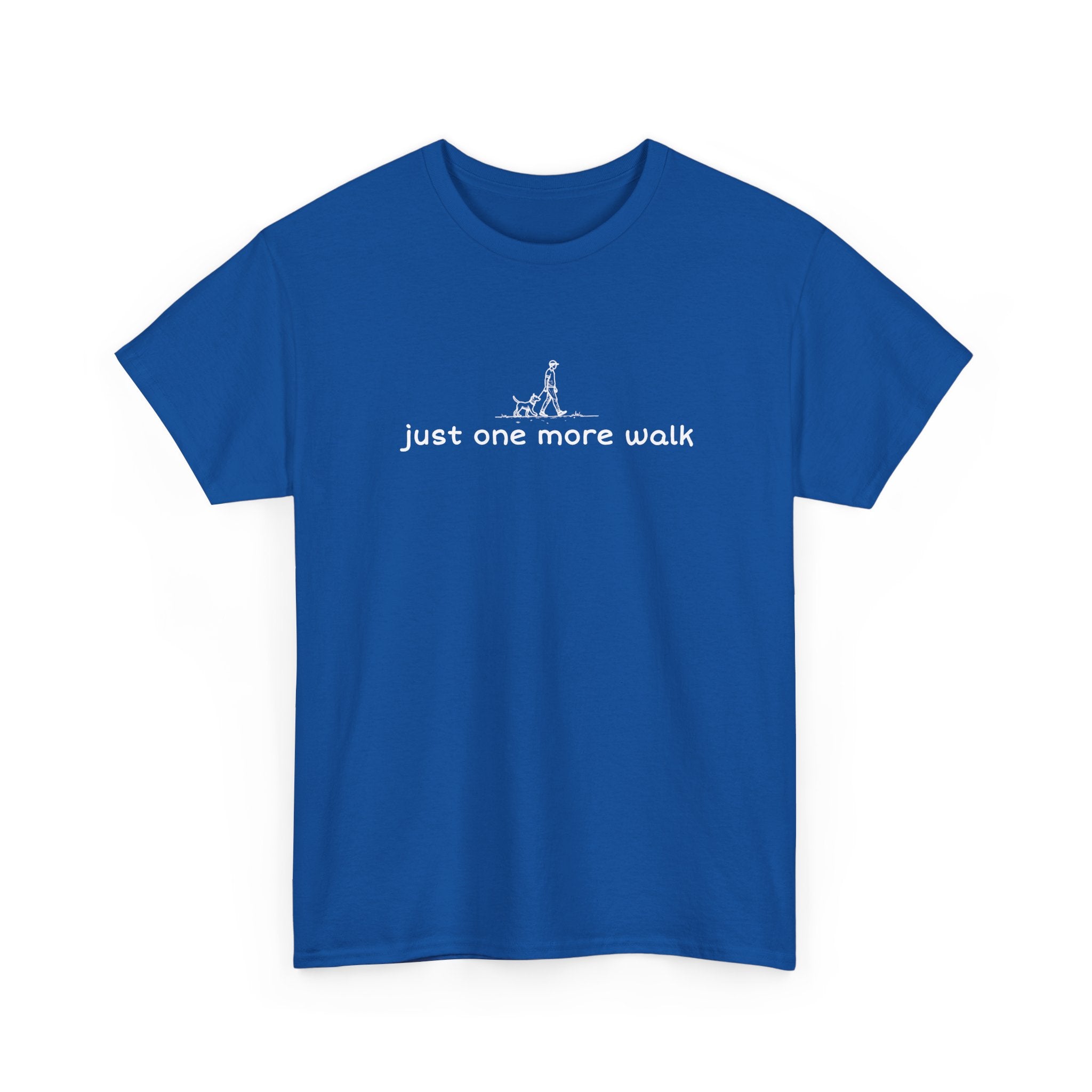 Just One More Walk T-Shirt — Minimal Dog Lovers Tee