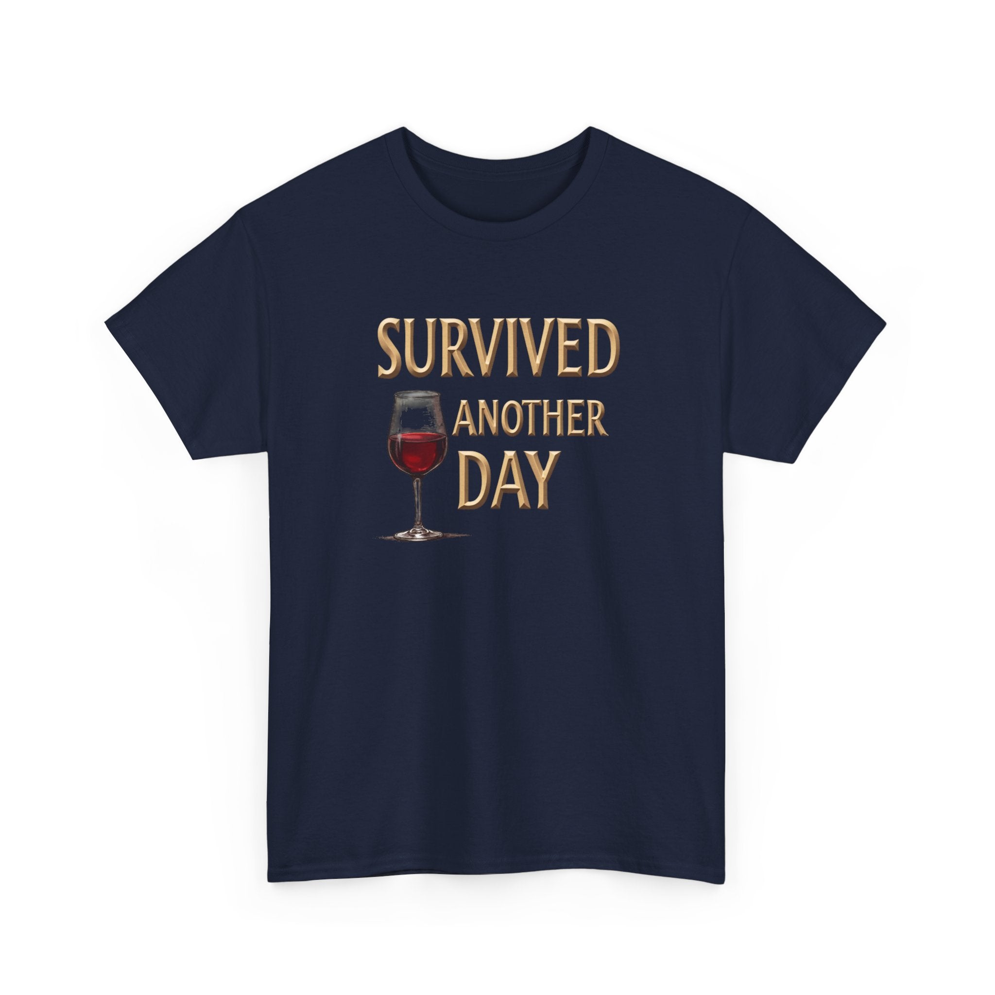 Survived Another Day Wine T-Shirt — Funny Wine Lover Tee