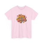 Stay Weird T-Shirt — Retro Rainbow Graphic Tee