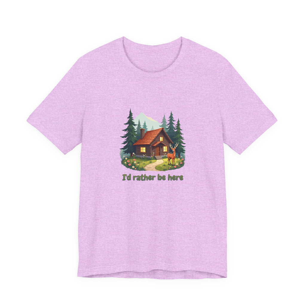 Cabin Escape T-Shirt — 'I'd Rather Be Here' Outdoors Tee