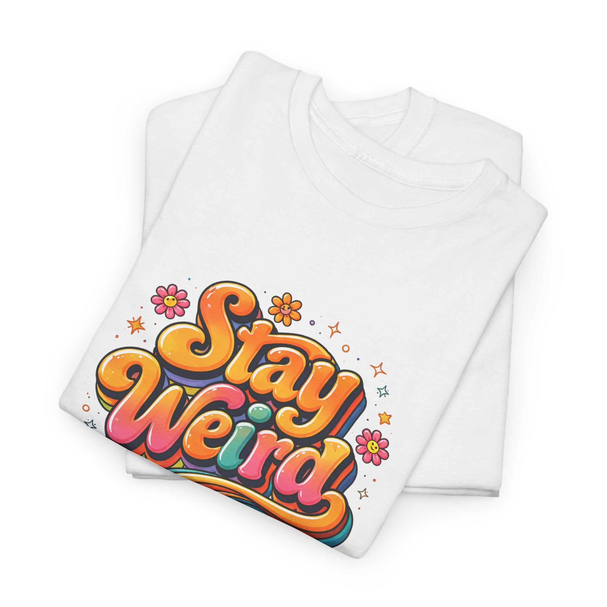 Stay Weird T-Shirt — Retro Rainbow Graphic Tee