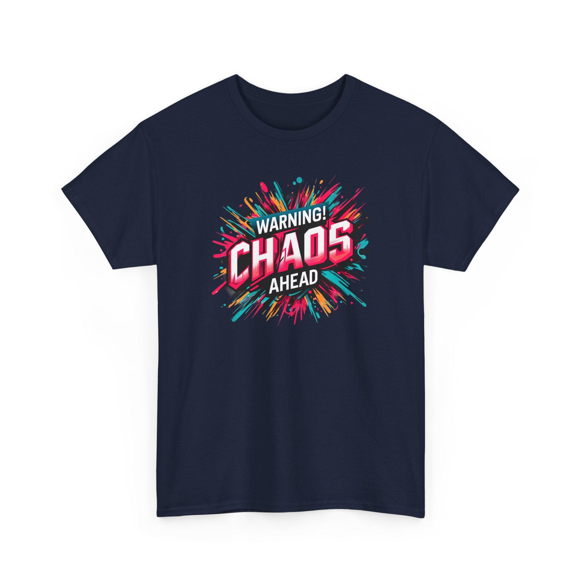 Chaos Ahead Graphic Tee — Warning! Colorful Explosion Design