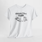 Minimum Effort Club T-Shirt — Funny Sloth & Coffee Graphic Tee
