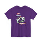 Soccer T-Shirt — "Eat. Sleep. Soccer. Repeat." Graphic Tee for Players & Fans