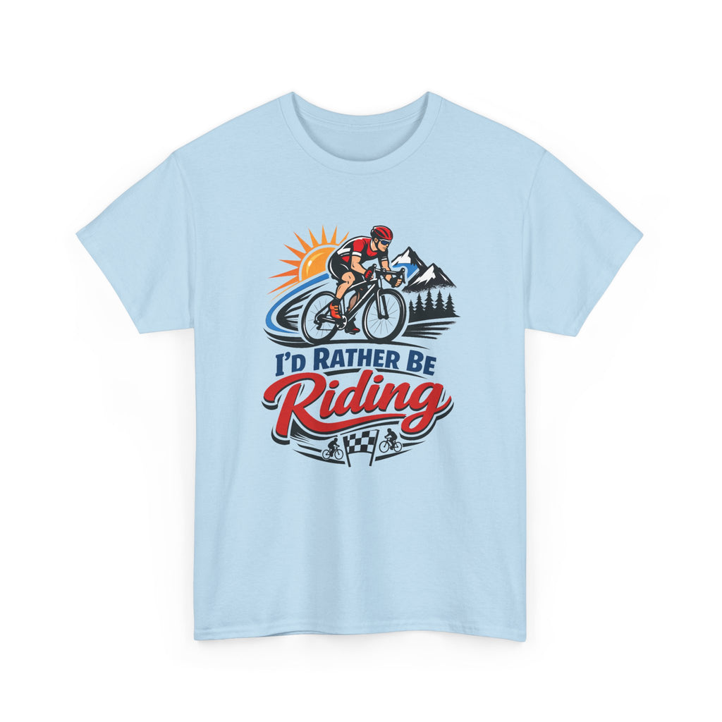 I'd Rather Be Riding T-Shirt — Cyclist Mountain Biking Tee