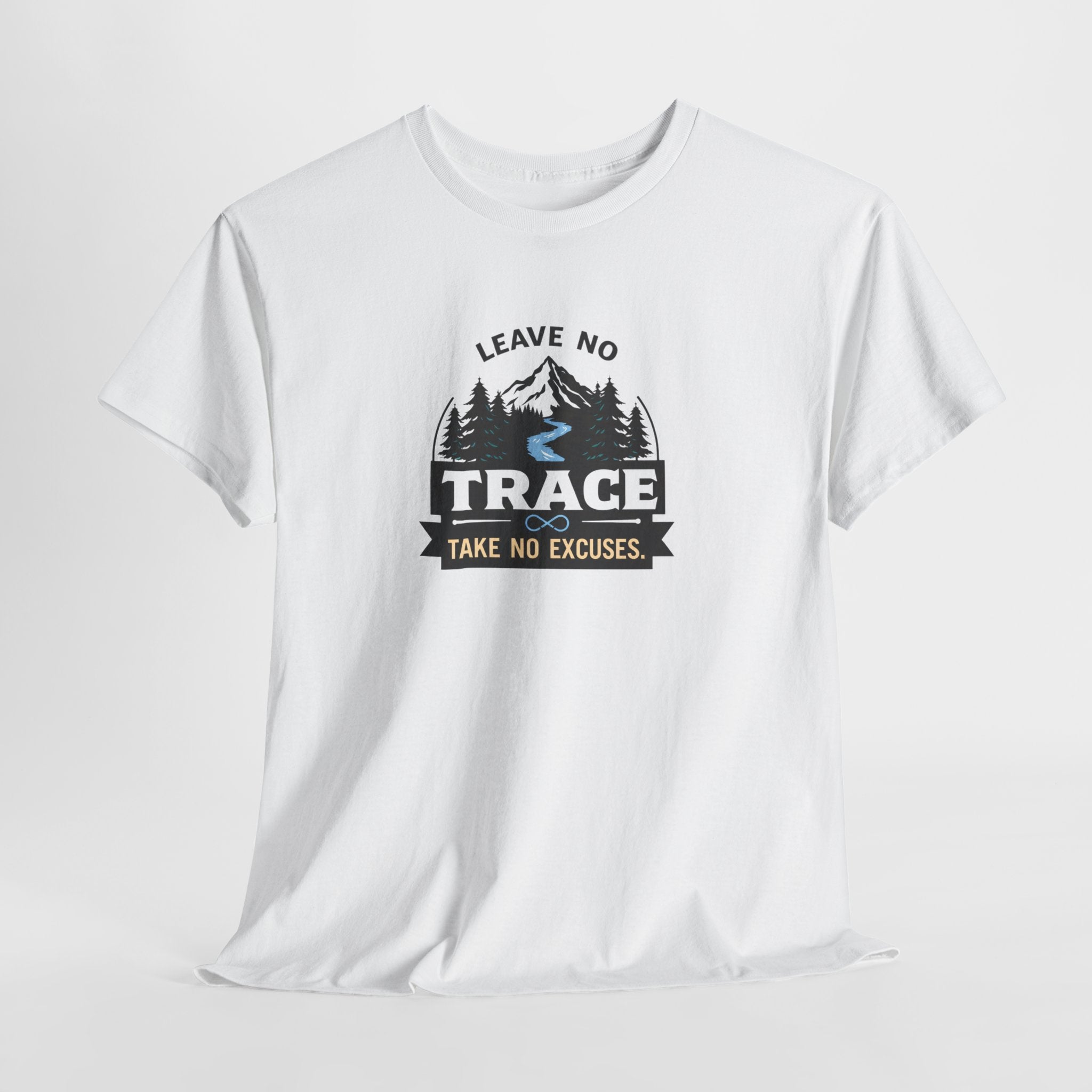 Leave No Trace Outdoor T-Shirt — Take No Excuses Wilderness Tee
