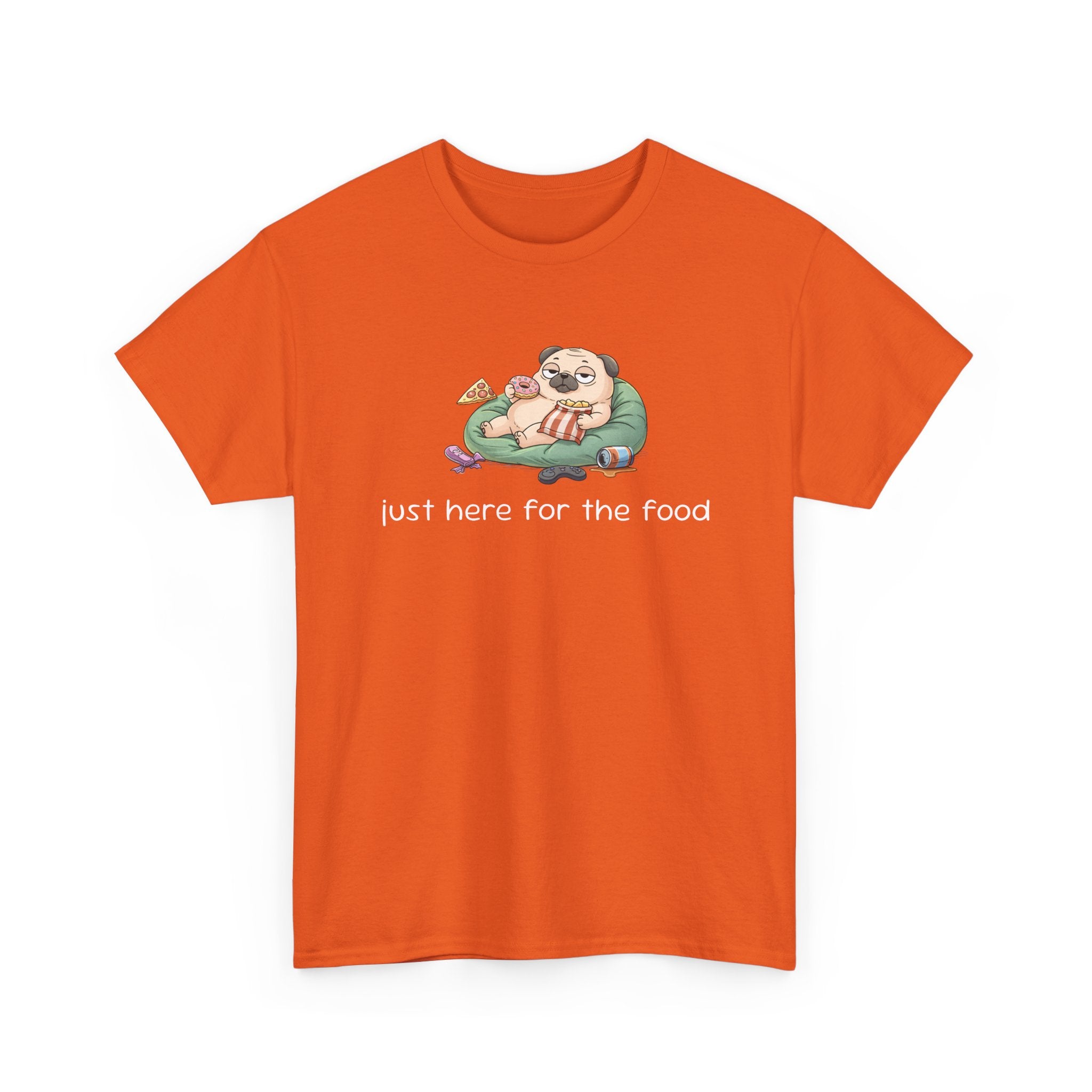Pug Pizza Tee — "Just Here for the Food" Funny Dog T-Shirt