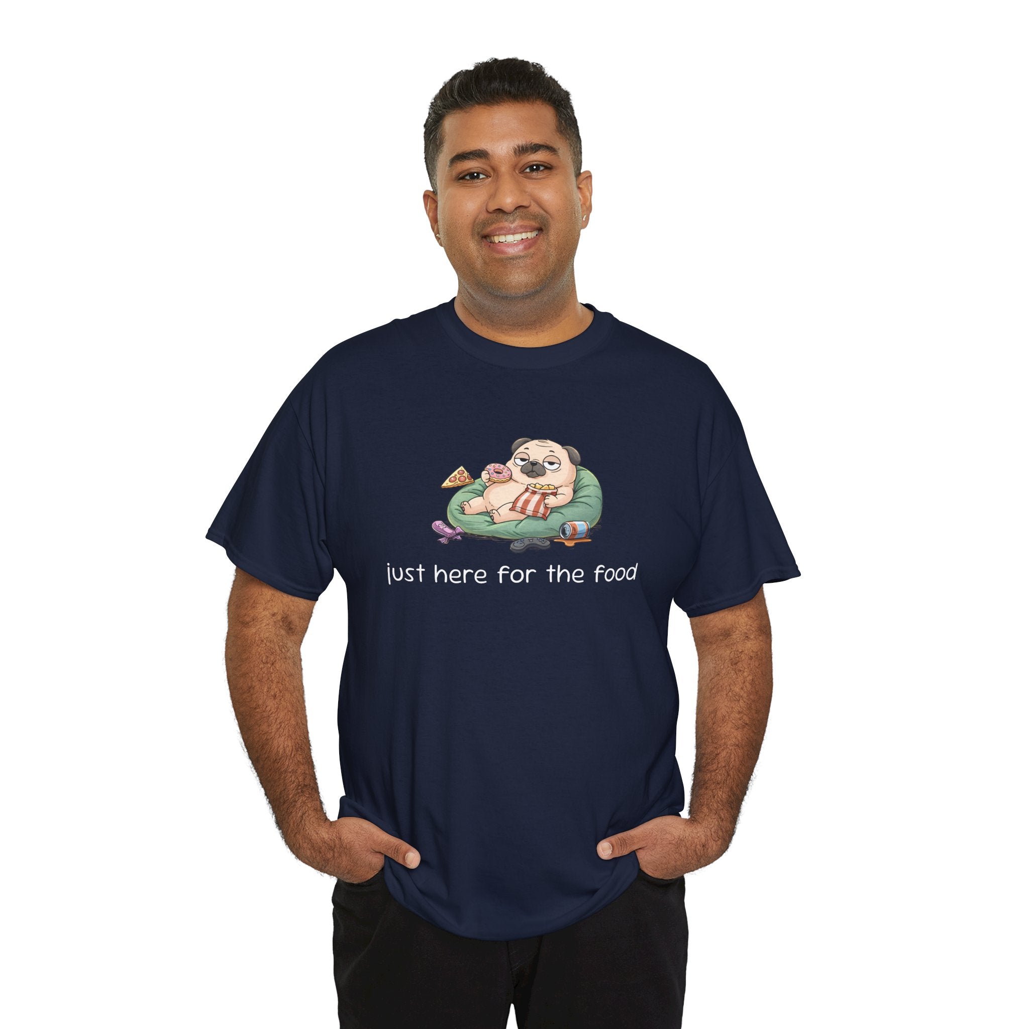 Pug Pizza Tee — "Just Here for the Food" Funny Dog T-Shirt